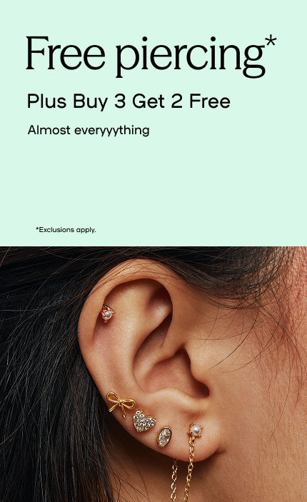 Free Piercing* Plus Buy 3 Get 2 Free