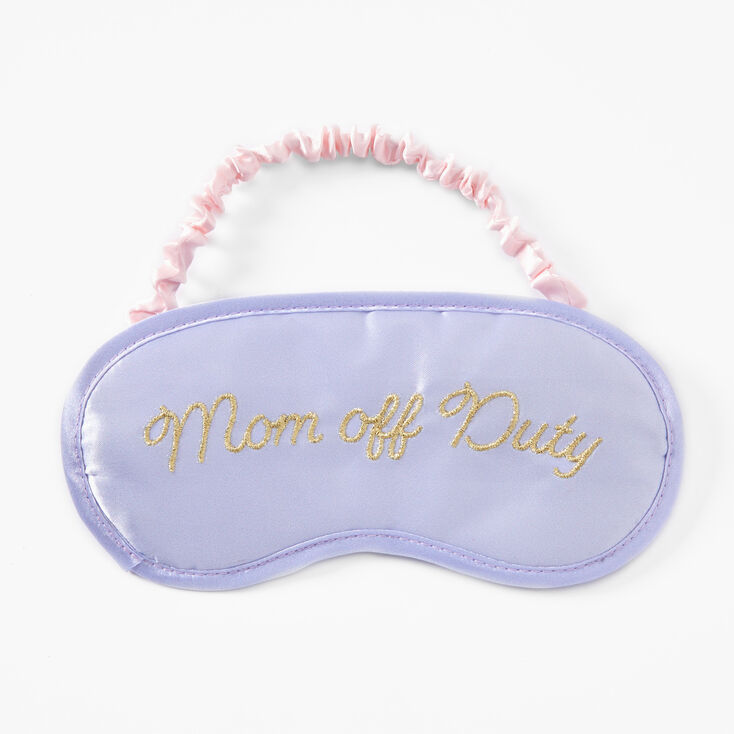 &quot;Mom Off Duty&quot; Sleeping Mask,