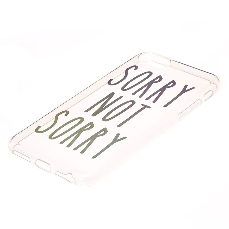 Coque de portable &laquo;&nbsp;Not Sorry&nbsp;&raquo;,
