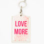 &quot;Love More&quot; Lanyard - Pink,