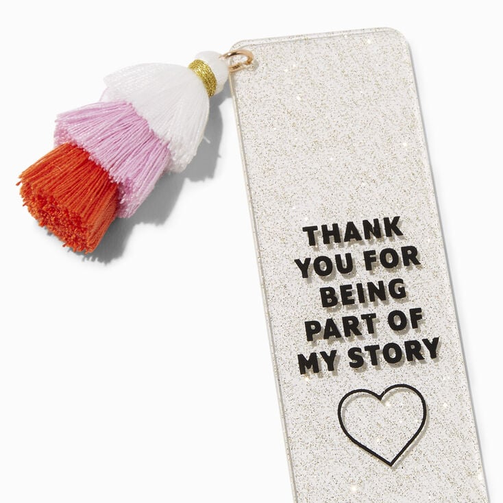 &quot;Thank You for Being Part of My Story&quot; Tassel Bookmark,