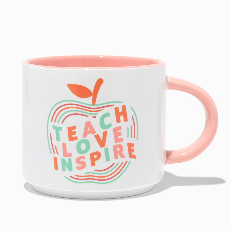 &quot;Teach Love Inspire&quot; Ceramic Mug,