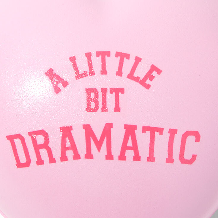 A Little Bit Dramatic Heart Stress Ball,