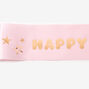 Claire&#39;s Club Pink Birthday Sash,