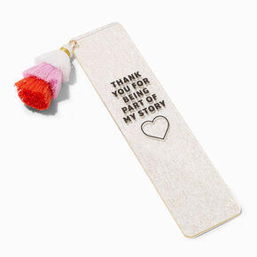 &quot;Thank You for Being Part of My Story&quot; Tassel Bookmark,