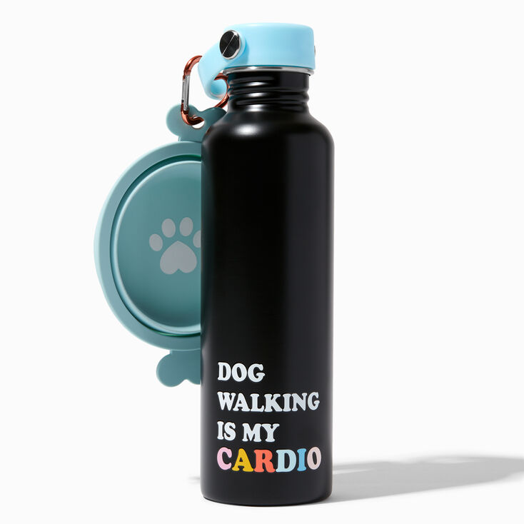 &#39;Dog Walking Is My Cardio&#39; Pet Bowl &amp; Water Bottle Set,