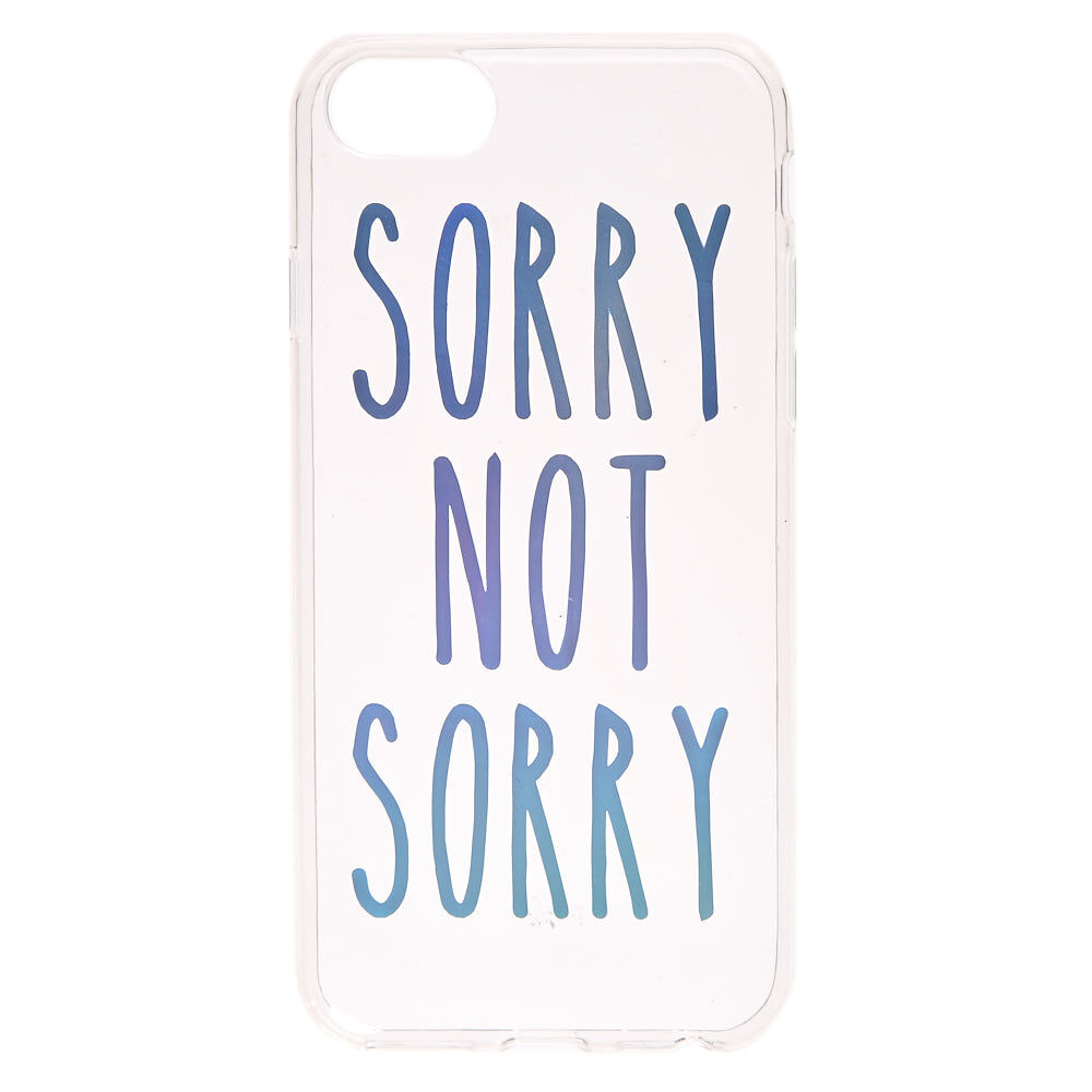 Coque de portable « Not Sorry »,