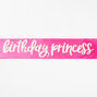 Birthday Princess Sash - Pink,