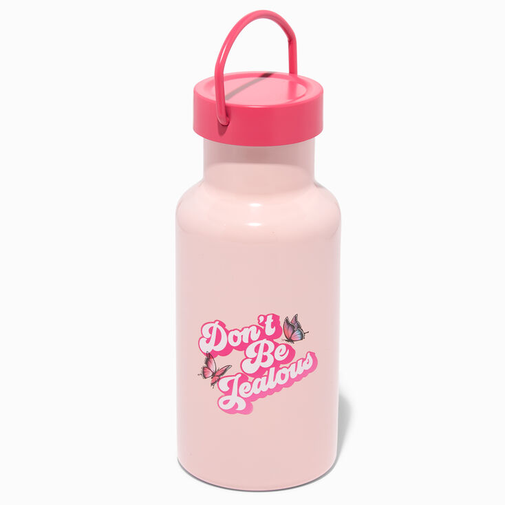 &#39;Don&#39;t Be Jealous&#39; Metal Water Bottle,