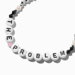 Bracelet &eacute;lastique perl&eacute; &laquo;&nbsp;The Problem&nbsp;&raquo;,