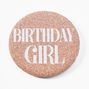 Badge &agrave; sequins Birthday Girl - Rose,