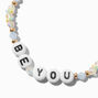 &#39;&#39;Be You&#39;&#39; Beaded Stretch Bracelet,