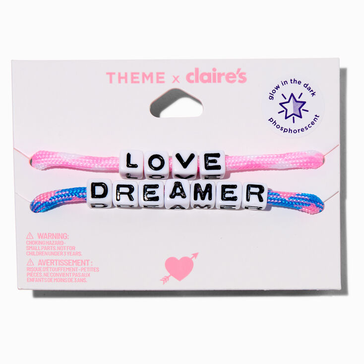 T H E M E x Claire&#39;s &#39;&#39;Love&#39;&#39; &amp; &#39;&#39;Dreamer&#39;&#39; Glow in the Dark Adjustable Bracelets - 2 Pack,