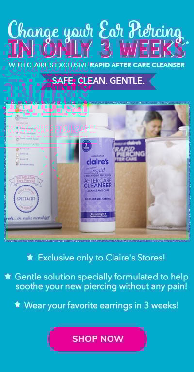 Claire S Ear Piercing Free Everyday With Purchase Of A Starter Kit Claire S Rapid Care Solution