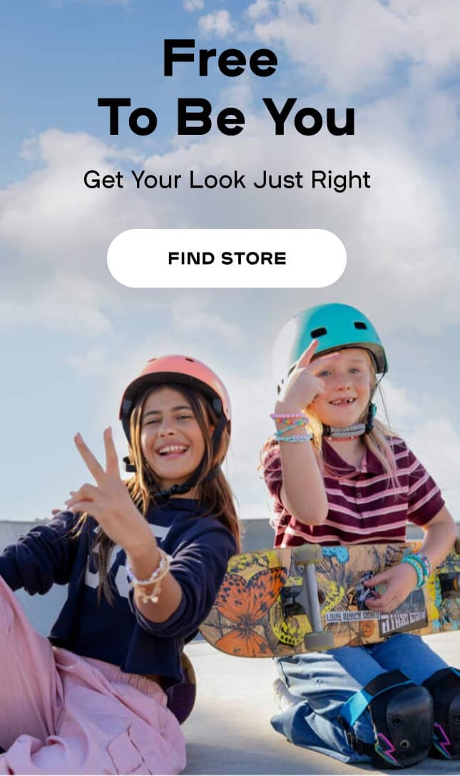 Free To Be You - Get Your Look Just Right - Find Store