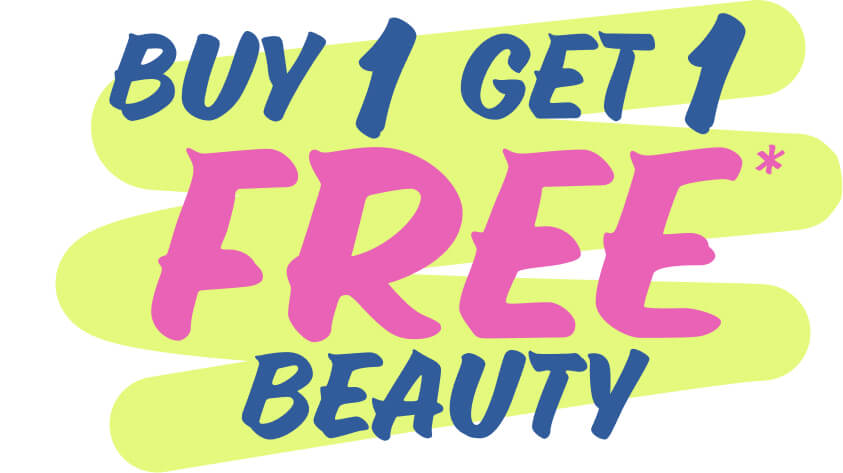 Buy 1 Get 1 Free*